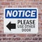 Signmission Please Use Other Door, 14 in W x Rectangle, Plastic OS-2PACK-NS-P-1014-L-16362 - alternate 5